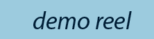Demo Reel
